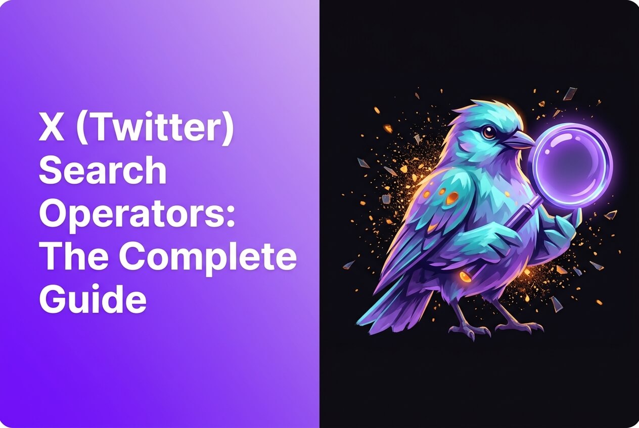 X (Twitter) Search Operators: The Complete Guide